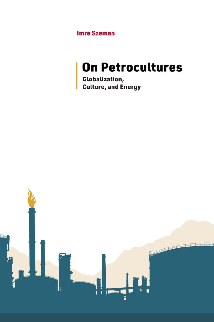 on petrocultures