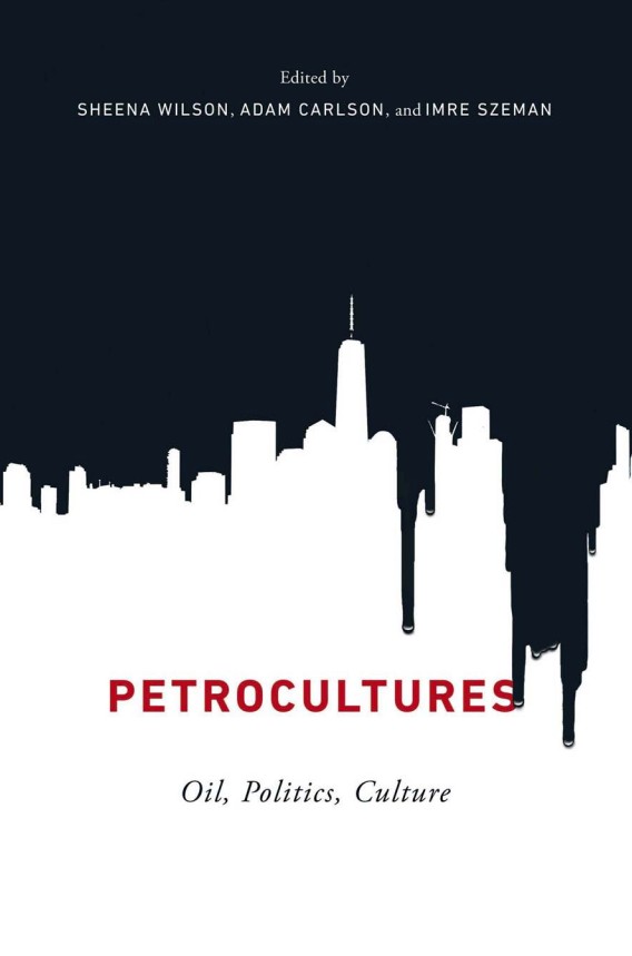 petrocultures